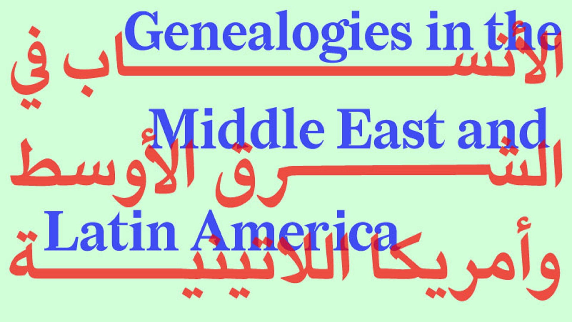 Image for the title: SAF announces 'Genealogies in the Middle East and Latin America' 